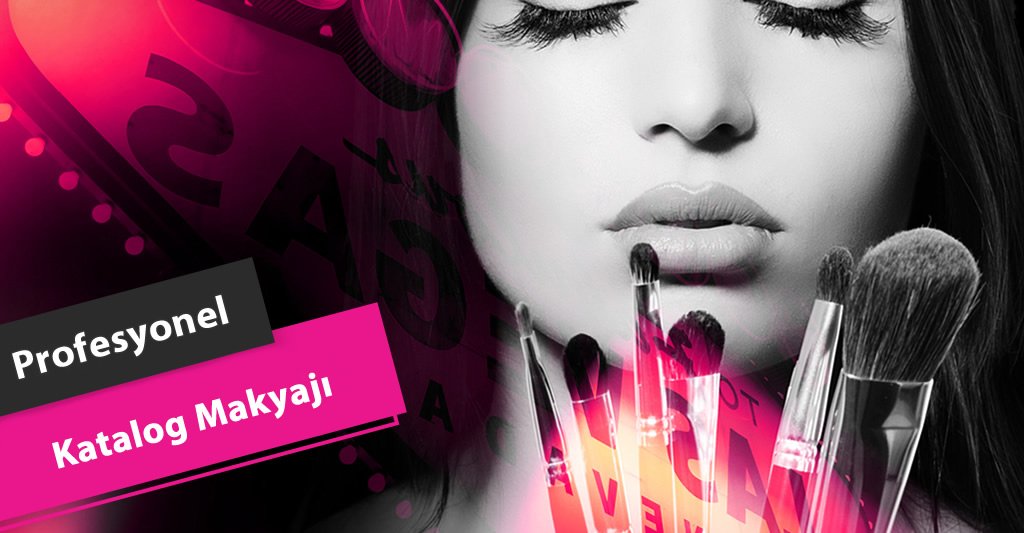 Profesyonel Katalog Makyajı